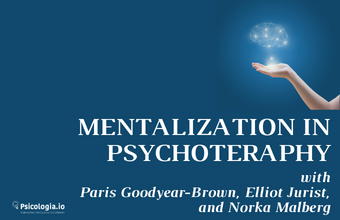 Mentalization in Psychotherapy